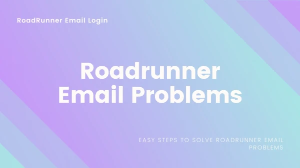 Instant Way to Fix Roadrunner Email Common Problem