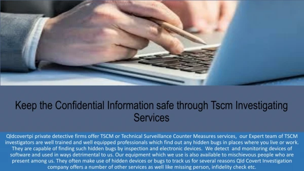 Keep the confidential information safe through Tscm Investigating Services