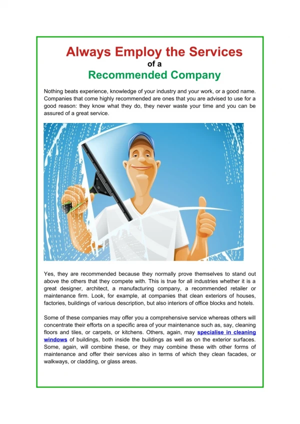 Always Employ the Services of a Recommended Company