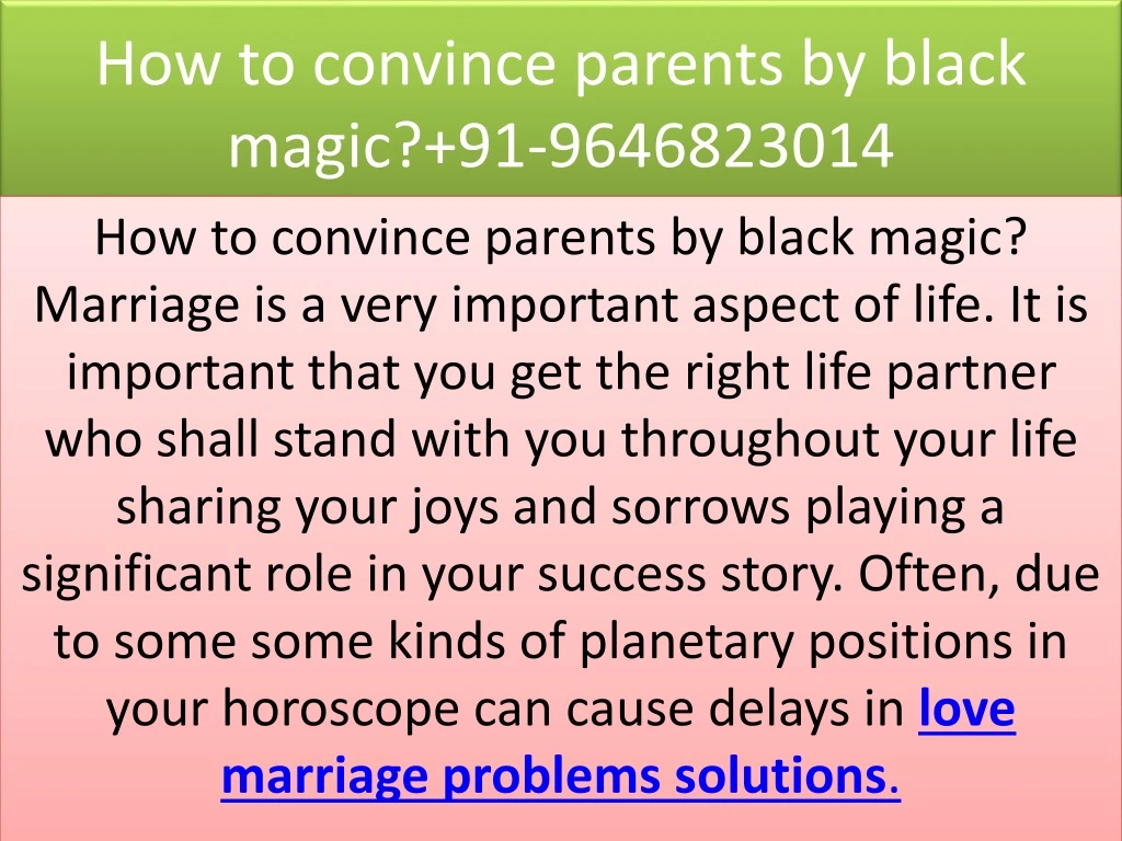 how to convince parents by black magic 91 9646823014