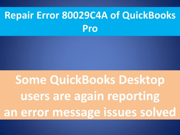 Quickbooks 1 800-9934190 unexpected error 80029C4A