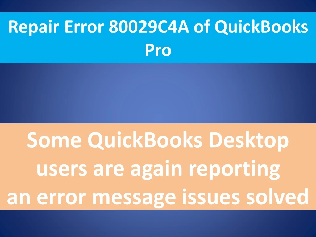 repair error 80029c4a of quickbooks pro
