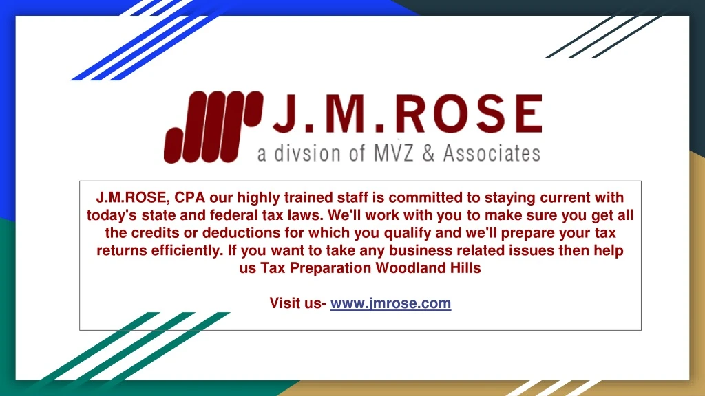 j m rose cpa our highly trained staff
