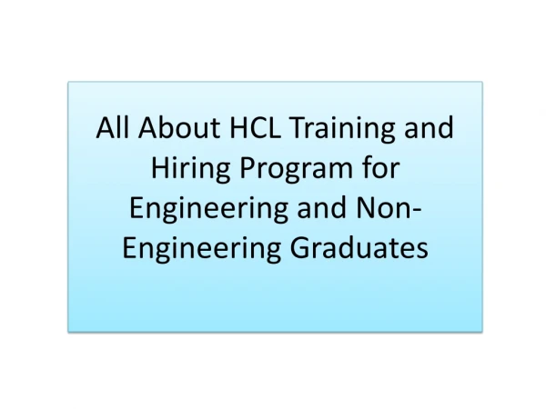 All About HCL Training and Hiring Program for Engineering and Non-Engineering Graduates