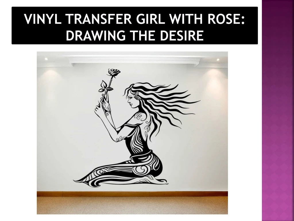 vinyl transfer girl with rose drawing the desire