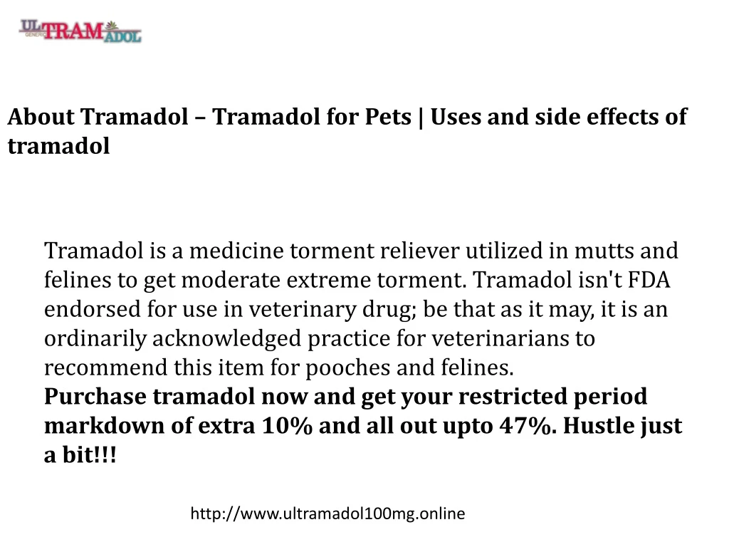 about tramadol tramadol for pets uses and side