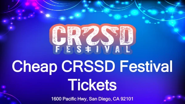 CRSSD Festival Tickets Cheap | CRSSD Festival Tickets Discount Coupon