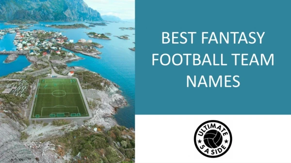 BEST FANTASY FOOTBALL TEAM NAMES