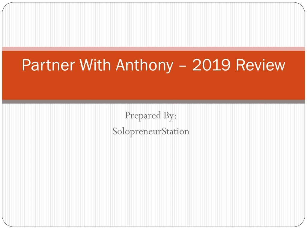 partner with anthony 2019 review