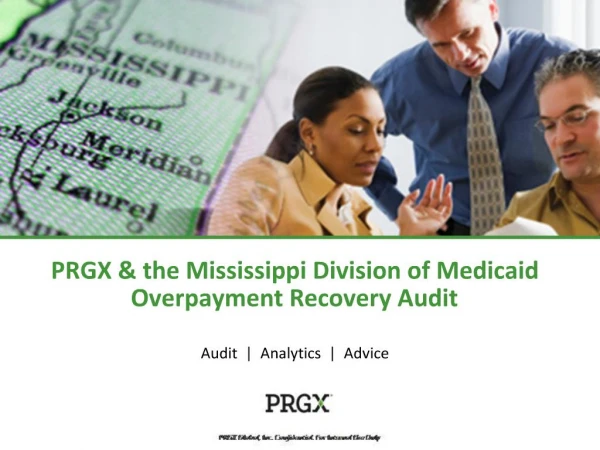 PRGX the Mississippi Division of Medicaid Overpayment Recovery Audit