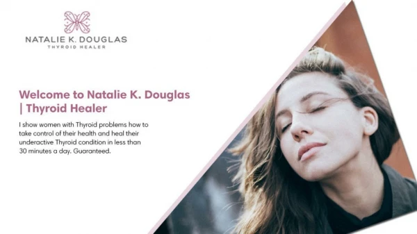 Hypothyroidism Diagnosis - Natalie K. Douglas | Thyroid Healer