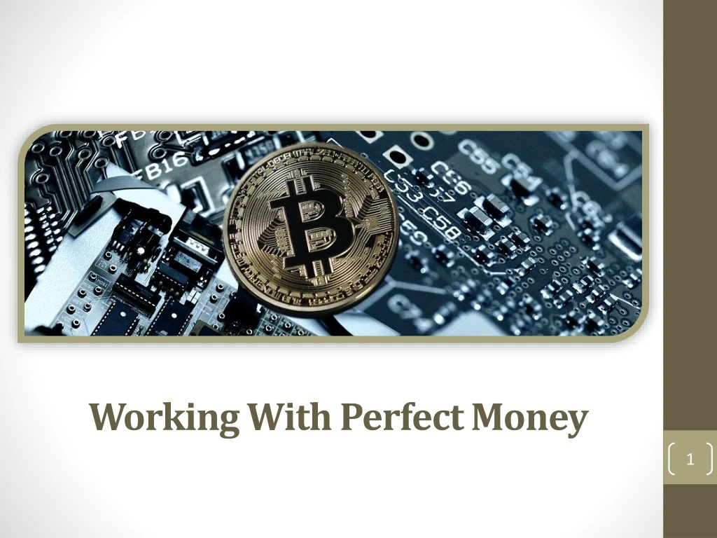 working with perfect money