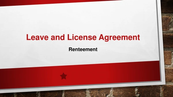 Leave and License Agreement - Renteement