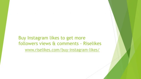 Buy Instagram likes to get more followers views & comments - Riselikes