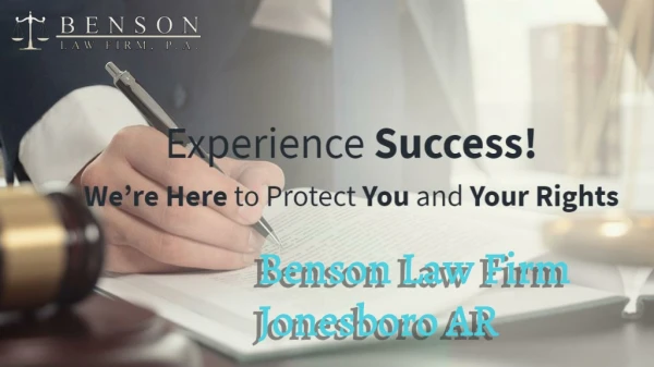 Lawyer, Attorney Jonesboro AR - Benson Law Firm