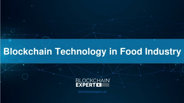 Blockchain Technology in Food Industry