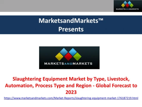 Slaughtering Equipment Market - Global Forecast to 2023