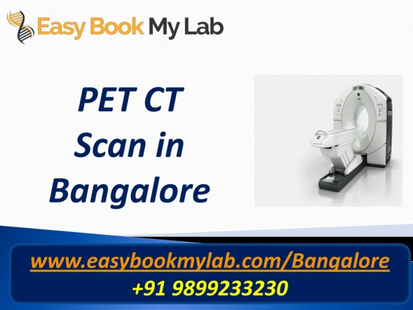 PET CT Scan in Bangalore | Easybookmylab