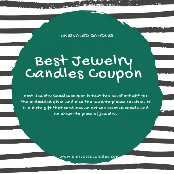 Best Jewelry Candles Coupon I Unrivaled Candles