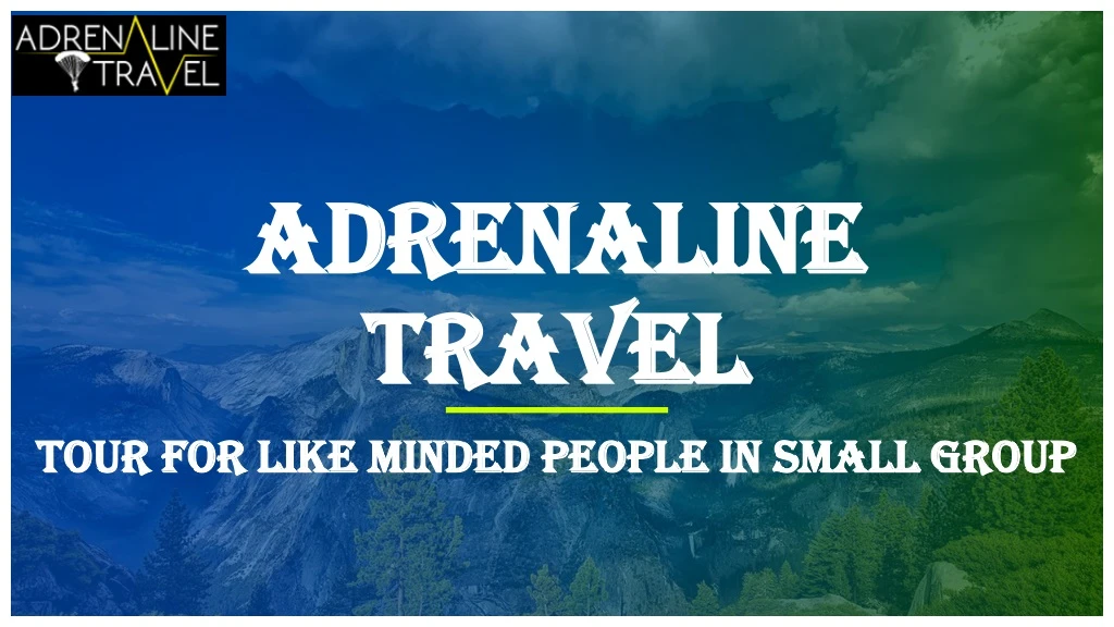 adrenaline travel
