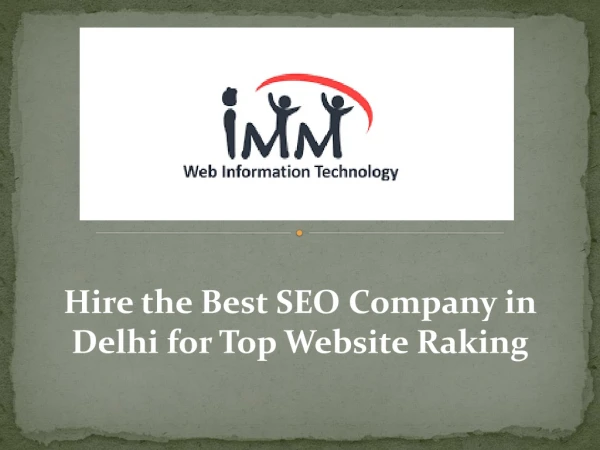 Hire the Best SEO Company in Delhi For Top Website Raking