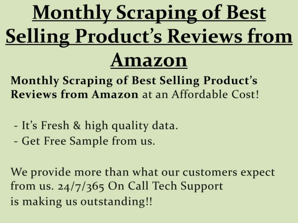 monthly scraping of best selling product s reviews from amazon