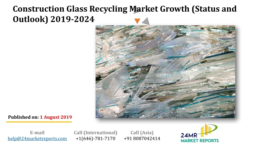 construction glass recycling market growth status