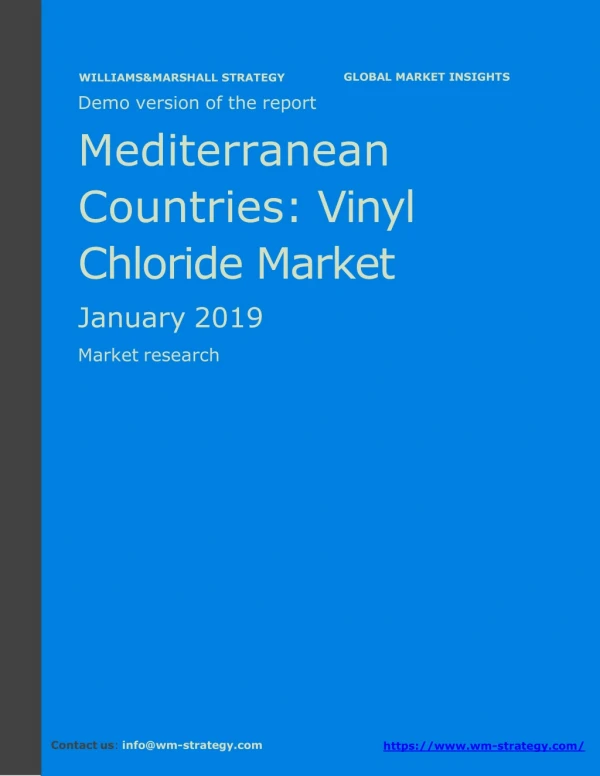 WMStrategy Demo Mediterranean Countries Vinyl Chloride Market January 2019