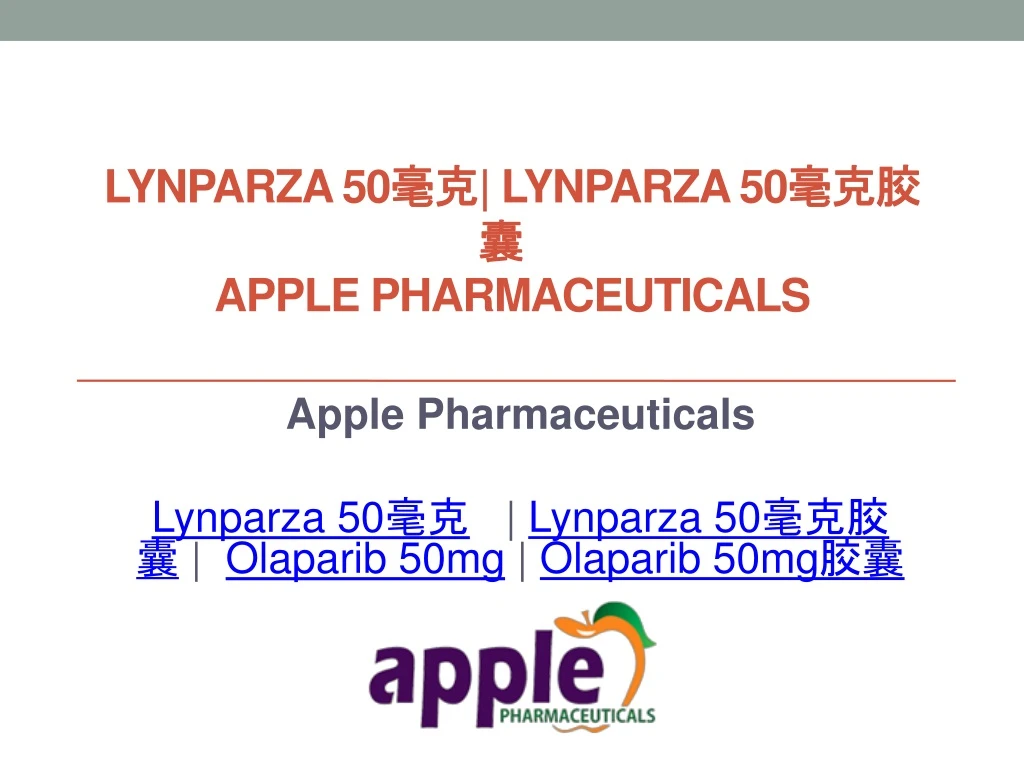 lynparza 50 lynparza 50 apple pharmaceuticals