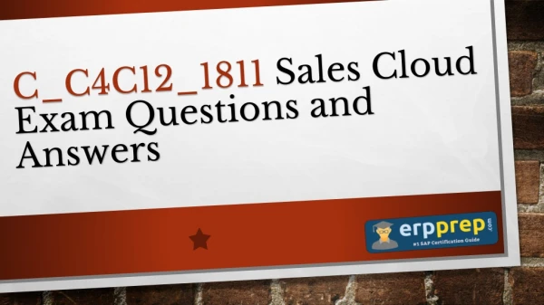 Latest Questions Answers for SAP Sales Cloud C C4C12 1811 Certification Exam