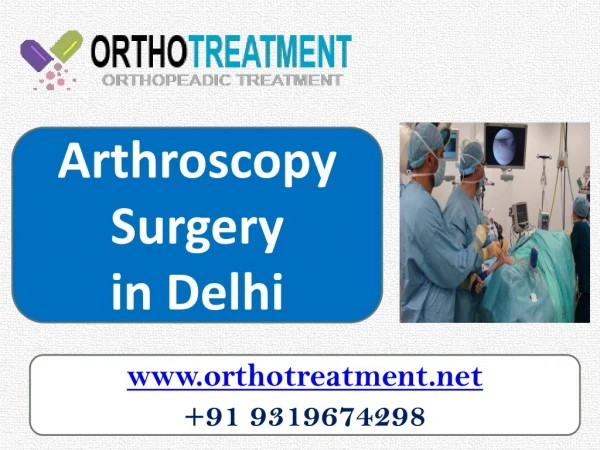 Arthroscopy Surgery in Delhi | Arthroscopy Surgeon in India