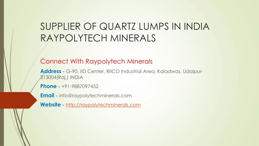 supplier of quartz lumps in india raypolytech minerals