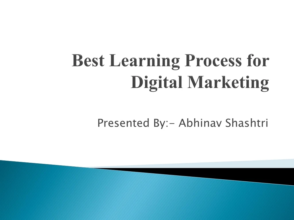 best learning process for digital marketing