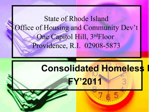 State of Rhode Island Office of Housing and Community Dev t One Capitol Hill, 3rd Floor Providence, R.I. 02908-5873