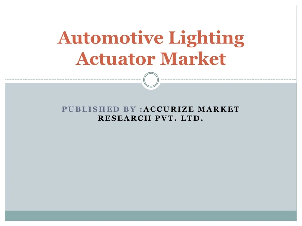 automotive lighting actuator market