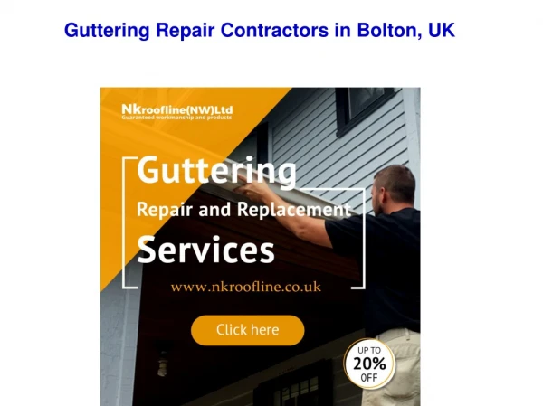 Guttering Repair Contractors in Bolton, UK