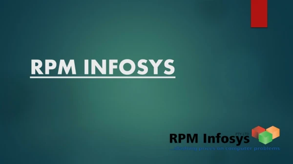 RPM Infosys - Computer Server Repair and Virus Removal Services