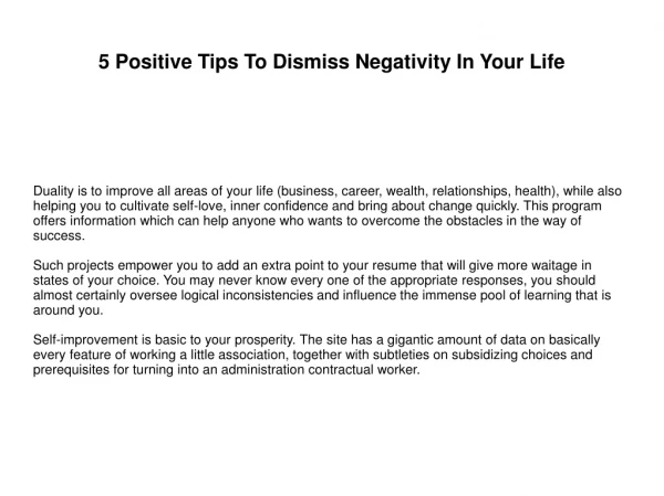 5 Positive Tips To Dismiss Negativity In Your Life