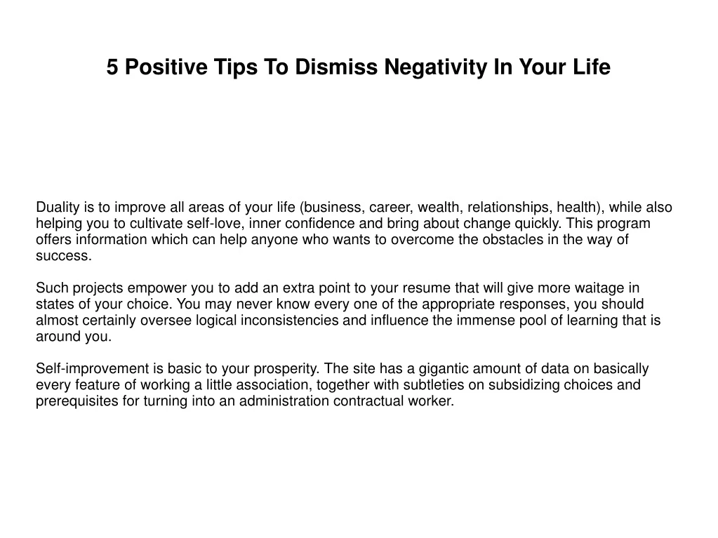 5 positive tips to dismiss negativity in your life