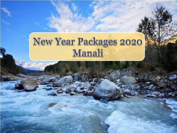 New Year Packages 2020 in Manali | Manali New Year Package 2020