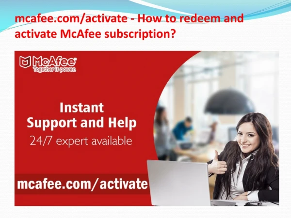 mcafee.com/activate - How to redeem and activate McAfee subscription?