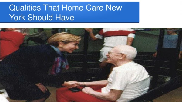 Qualities That Home Care New York Should Have
