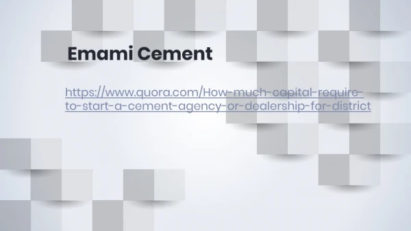 How much capital require to start a cement agency or dealership for district