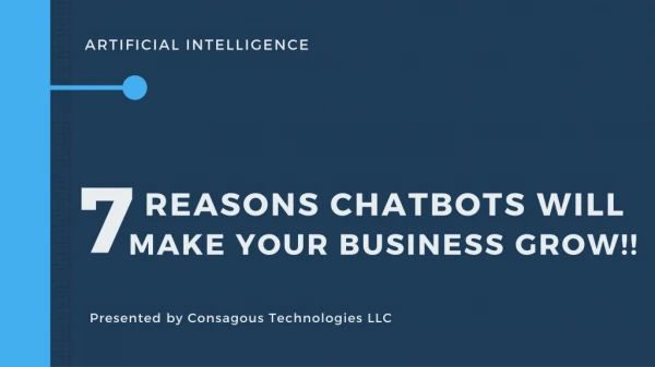 7 Reasons Chatbots Will Make Your Business Grow!!