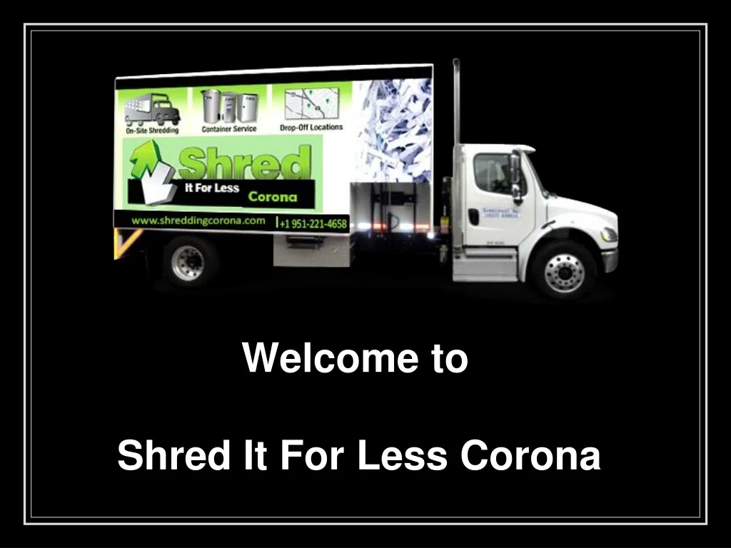 welcome to shred it for less corona