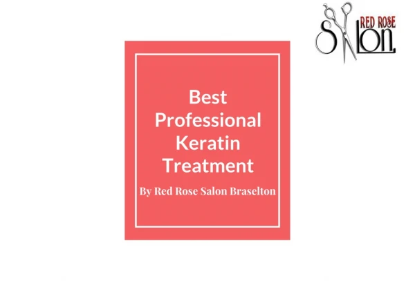 Find the Best Professional Keratin Treatment