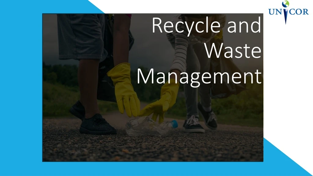 recycle and waste management