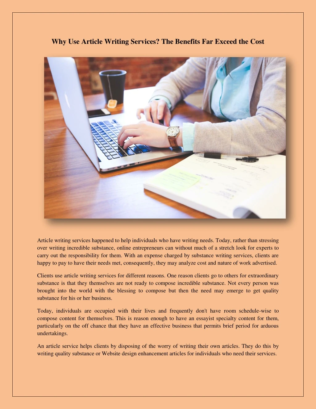 why use article writing services the benefits
