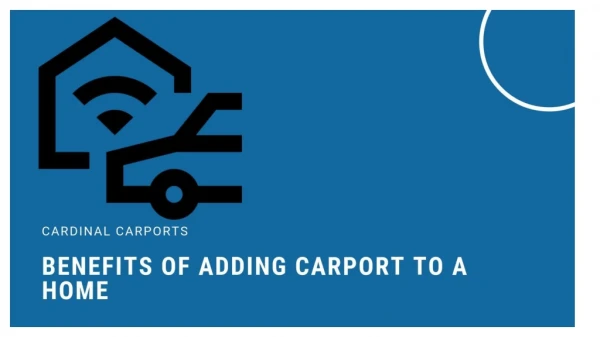 Benefits of Adding Carport To A Home