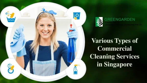 Various Types of Commercial Cleaning Services In Singapore